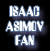  Isaac Asimov: 